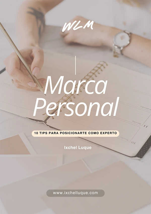 10 Tips para construir tu marca personal - Ixchel Luque